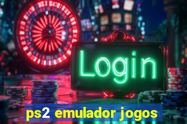 ps2 emulador jogos